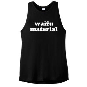 Funny Waifu Wife Material Anime Fan Ladies PosiCharge Tri-Blend Wicking Tank