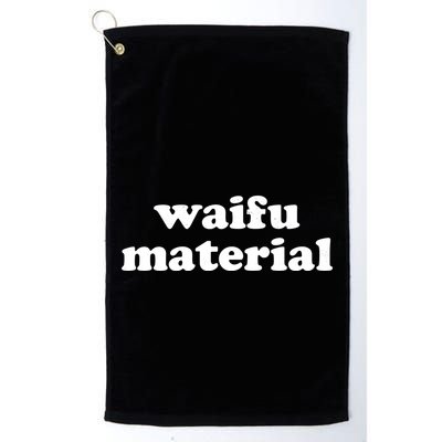 Funny Waifu Wife Material Anime Fan Golf Towel