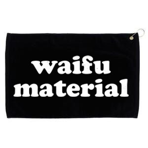 Funny Waifu Wife Material Anime Fan Grommeted Golf Towel