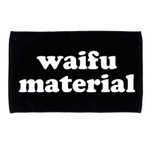 Funny Waifu Wife Material Anime Fan Microfiber Hand Towel