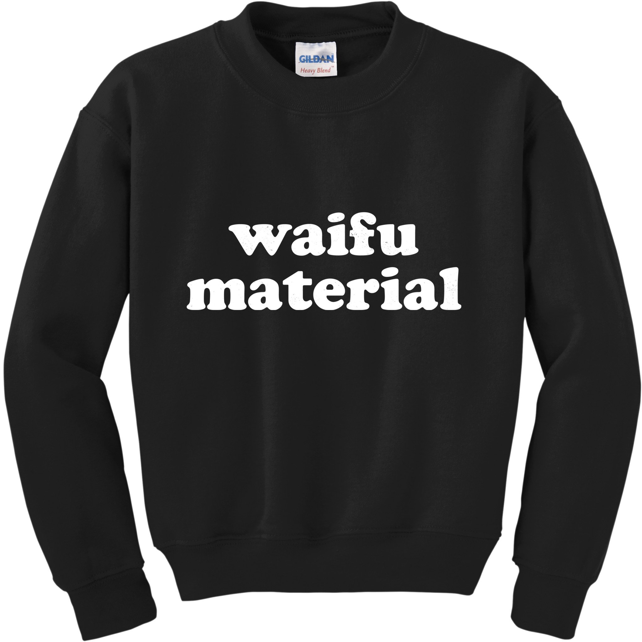 Funny Waifu Wife Material Anime Fan Kids Sweatshirt