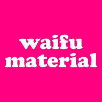 Funny Waifu Wife Material Anime Fan 16 in Basic Backpack