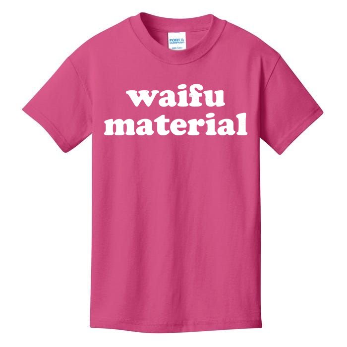 Funny Waifu Wife Material Anime Fan Kids T-Shirt