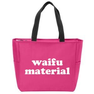 Funny Waifu Wife Material Anime Fan Zip Tote Bag