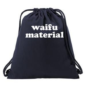 Funny Waifu Wife Material Anime Fan Drawstring Bag