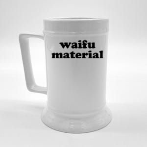 Funny Waifu Wife Material Anime Fan Beer Stein