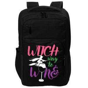 Funny Witch Way To Wine Wine Lover Halloween Funny Gift Impact Tech Backpack