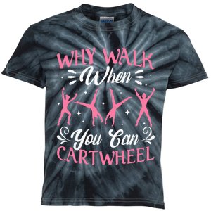 Funny Why Walk While You Can Cart Wheel Gymnast Kids Tie-Dye T-Shirt