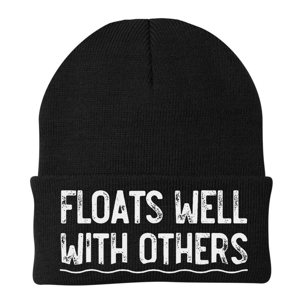 Floats Well With Others Funny Summer Tubing Fun Beanie