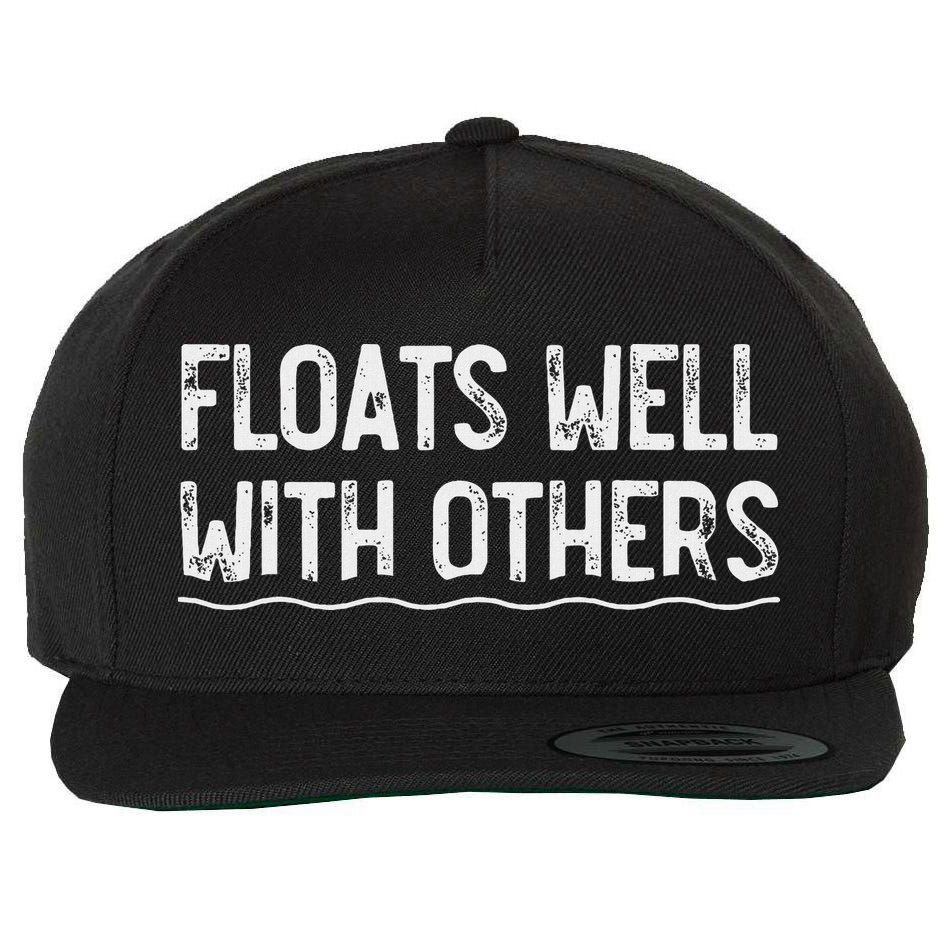 Floats Well With Others Funny Summer Tubing Fun Wool Snapback Cap
