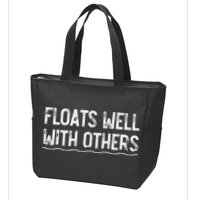 Floats Well With Others Funny Summer Tubing Fun Zip Tote Bag