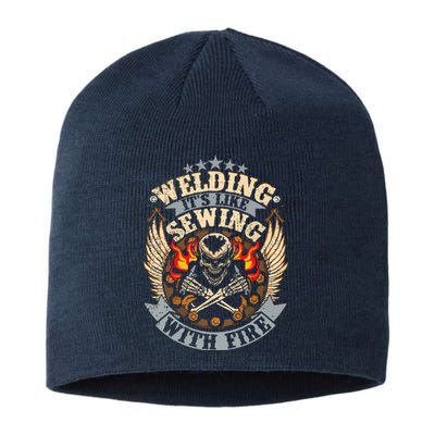 Funny Welder Welding It's Like Sewing With Fire Sustainable Beanie