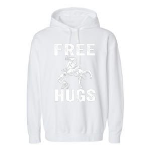 Funny Wrestling Wrestler Humor Free Hugs Wo Garment-Dyed Fleece Hoodie