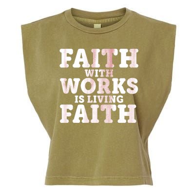 Faith With Works Is Living Faith Garment-Dyed Women's Muscle Tee