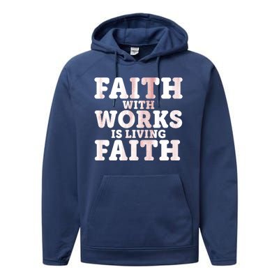 Faith With Works Is Living Faith Performance Fleece Hoodie