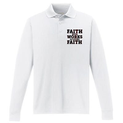 Faith With Works Is Living Faith Performance Long Sleeve Polo