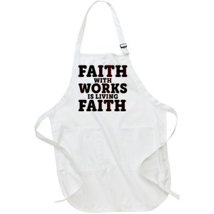 Faith With Works Is Living Faith Full-Length Apron With Pockets