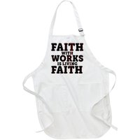 Faith With Works Is Living Faith Full-Length Apron With Pockets