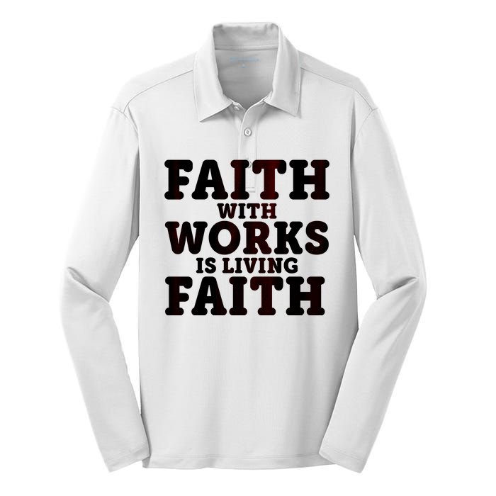 Faith With Works Is Living Faith Silk Touch Performance Long Sleeve Polo