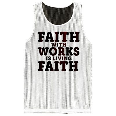 Faith With Works Is Living Faith Mesh Reversible Basketball Jersey Tank