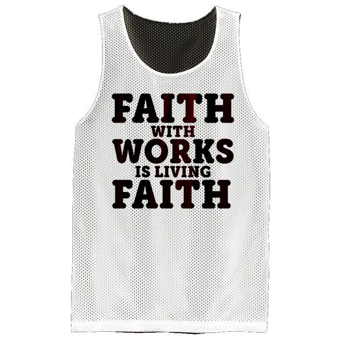 Faith With Works Is Living Faith Mesh Reversible Basketball Jersey Tank