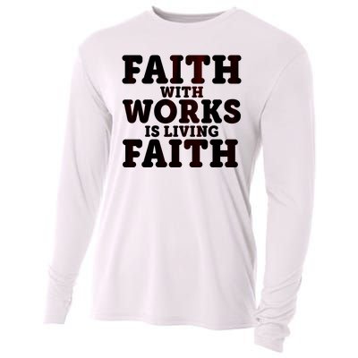 Faith With Works Is Living Faith Cooling Performance Long Sleeve Crew