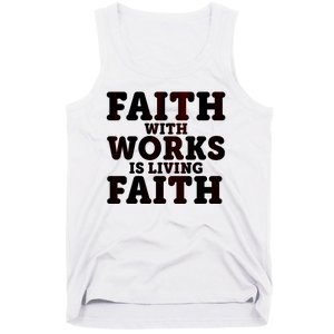 Faith With Works Is Living Faith Tank Top