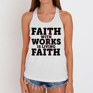 Faith With Works Is Living Faith Women's Knotted Racerback Tank