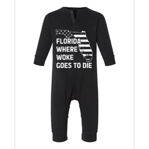 Florida Where Woke Goes To Die Funny Retro Infant Fleece One Piece