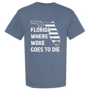 Florida Where Woke Goes To Die Funny Retro Garment-Dyed Heavyweight T-Shirt