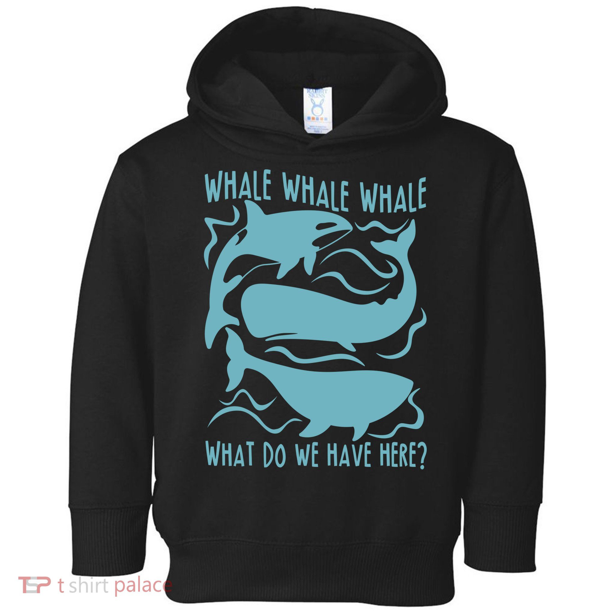 Funny Whale What Do We Have Here Toddler Hoodie
