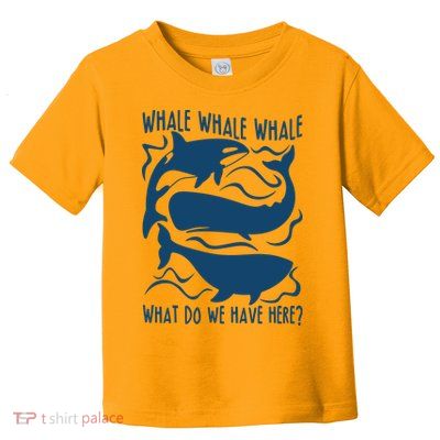 Funny Whale What Do We Have Here Toddler T-Shirt