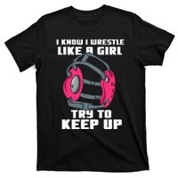 Funny Wrestling  Wrestle Like A T-Shirt