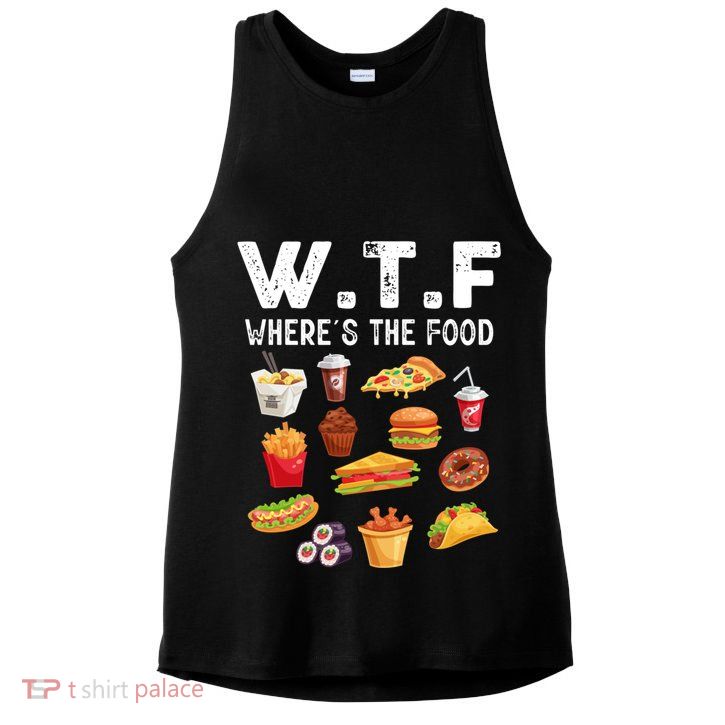 Funny Wtf Wheres The Food Funny Gift Ladies PosiCharge Tri-Blend Wicking Tank