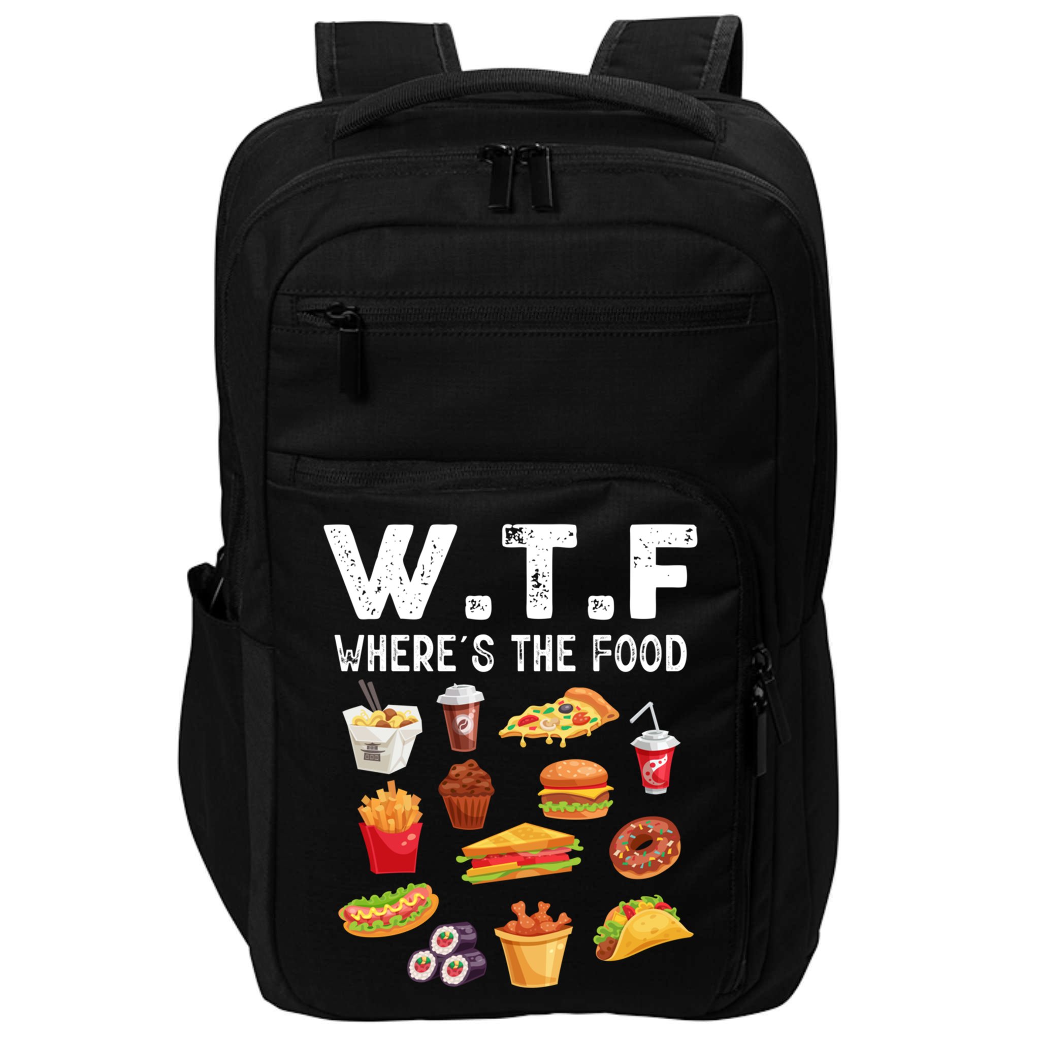 Funny Wtf Wheres The Food Funny Gift Impact Tech Backpack