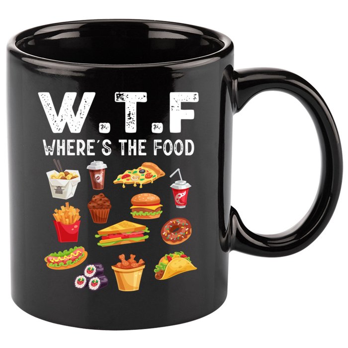 Funny Wtf Wheres The Food Funny Gift 11oz C Handle Ceramic Mug