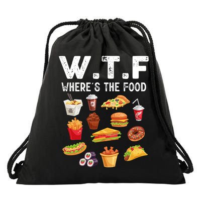 Funny Wtf Wheres The Food Funny Gift Drawstring Bag