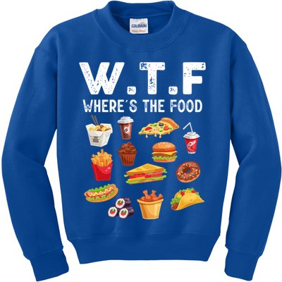 Funny Wtf Wheres The Food Funny Gift Kids Sweatshirt