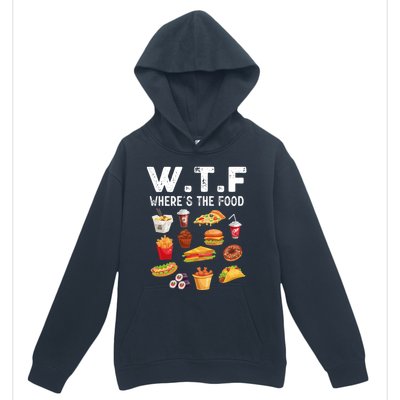 Funny Wtf Wheres The Food Funny Gift Urban Pullover Hoodie