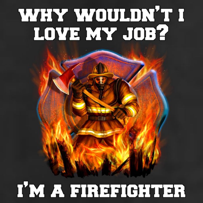 Firefighters Why Wouldnt I Love My Job Im A Firefighter Gift 7 Panel Mesh Trucker Snapback Hat