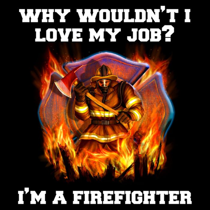 Firefighters Why Wouldnt I Love My Job Im A Firefighter Gift Cooling Performance Crew T-Shirt
