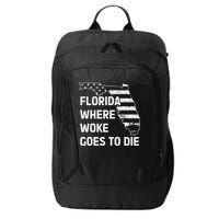 Florida Where Woke Goes To Die Funny Retro City Backpack
