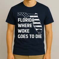 Florida Where Woke Goes To Die Funny Retro T-Shirt