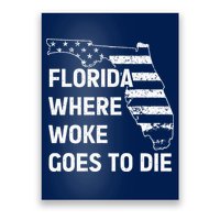 Florida Where Woke Goes To Die Funny Retro Poster