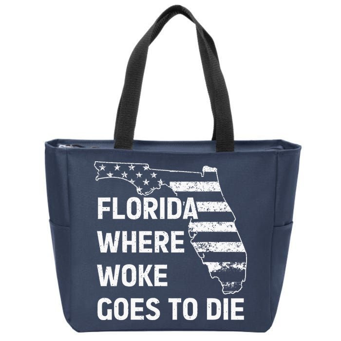 Florida Where Woke Goes To Die Funny Retro Zip Tote Bag