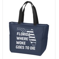 Florida Where Woke Goes To Die Funny Retro Zip Tote Bag