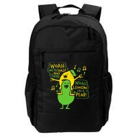 Funny Woah WeRe Half Way There Lemon On A Pear Daily Commute Backpack