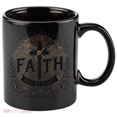 For We Walk Faith Not By Sight Christian Bible Verse 11oz C Handle Ceramic Mug