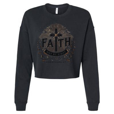For We Walk Faith Not By Sight Christian Bible Verse Cropped Pullover Crew
