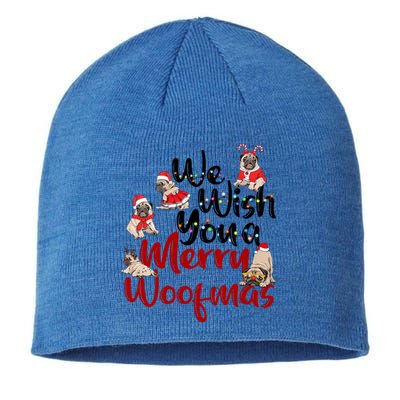 Funny We Wish You A Merry Woofmas Pug Christmas Dog Mom Xmas Gift Sustainable Beanie